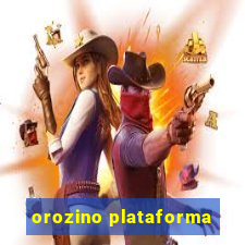 orozino plataforma